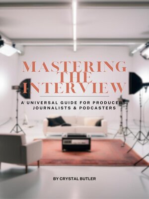 cover image of Mastering the Interview